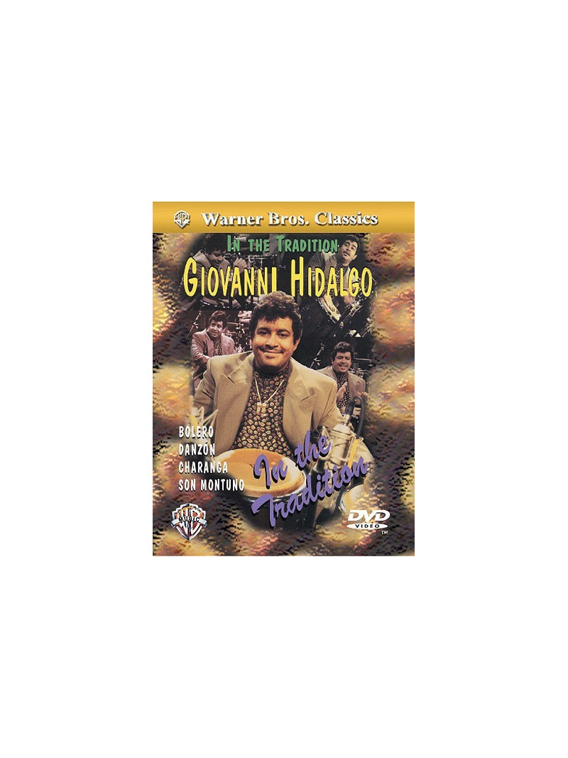 Giovanni Hidalgo: In the Tradition (DVD)