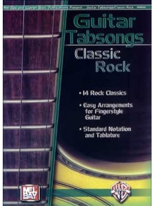 Guitar Tabsongs: Classic Rock