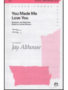 You Made Me Love You