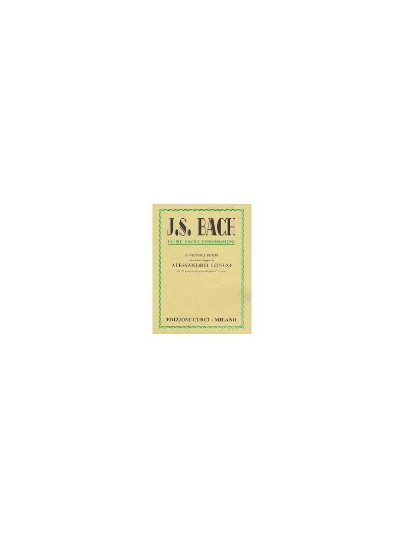 J.S. Bach - Le più facili composizioni