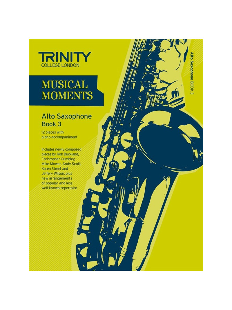 Musical Moments Alto Saxophone Book 3