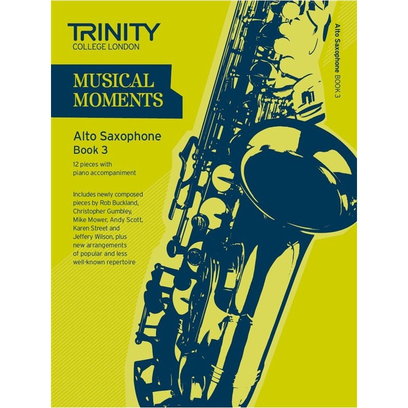 Musical Moments Alto Saxophone Book 3