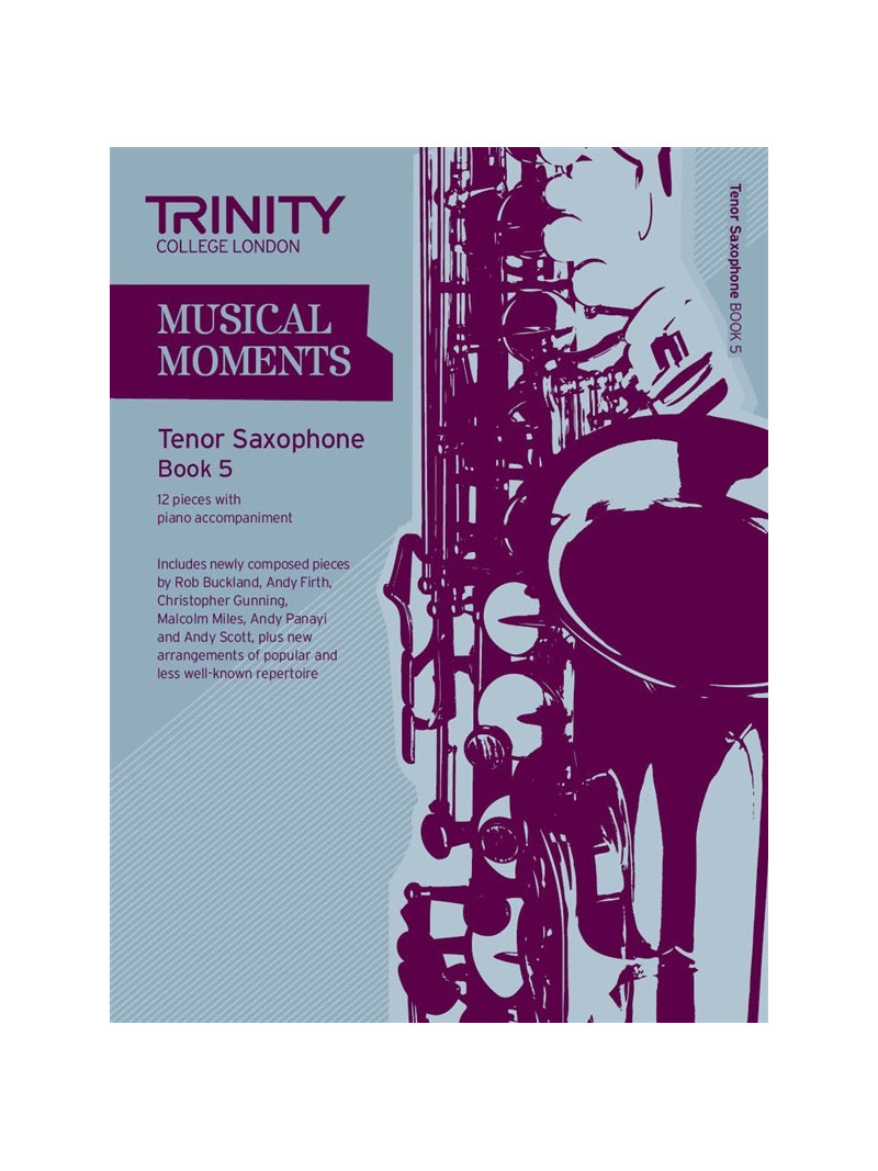 Musical Moments Tenor Saxophone Book 5