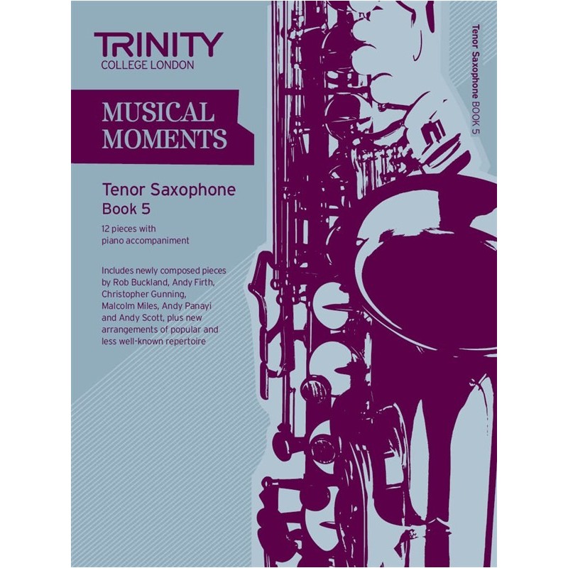 Musical Moments Tenor Saxophone Book 5