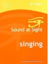 Sound At Sight: Singing - Book 3 (Grades 6-8)