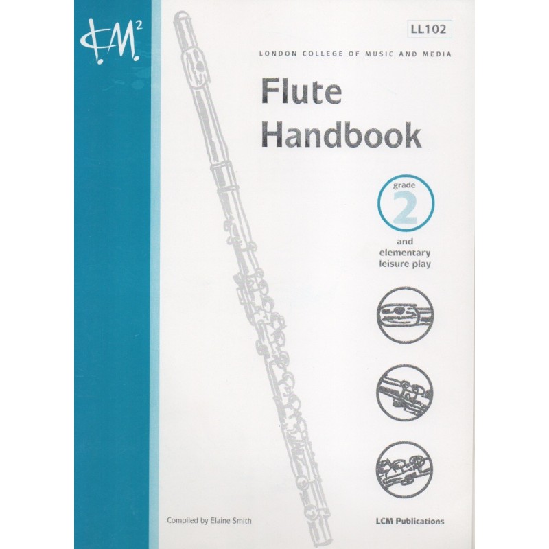 LCM Flute Handbook - Grades 2
