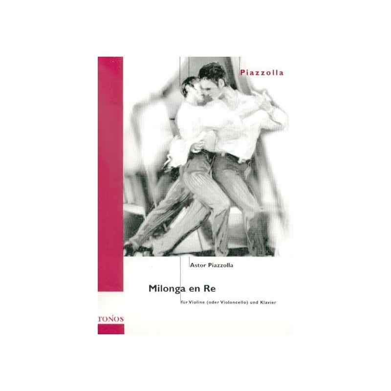 Astor Piazzolla - Milonga En Re
