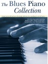 The Blues Piano Collection 1