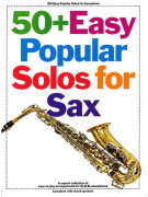 50+ Easy Popular Solos For Saxophone (Bb & Eb)