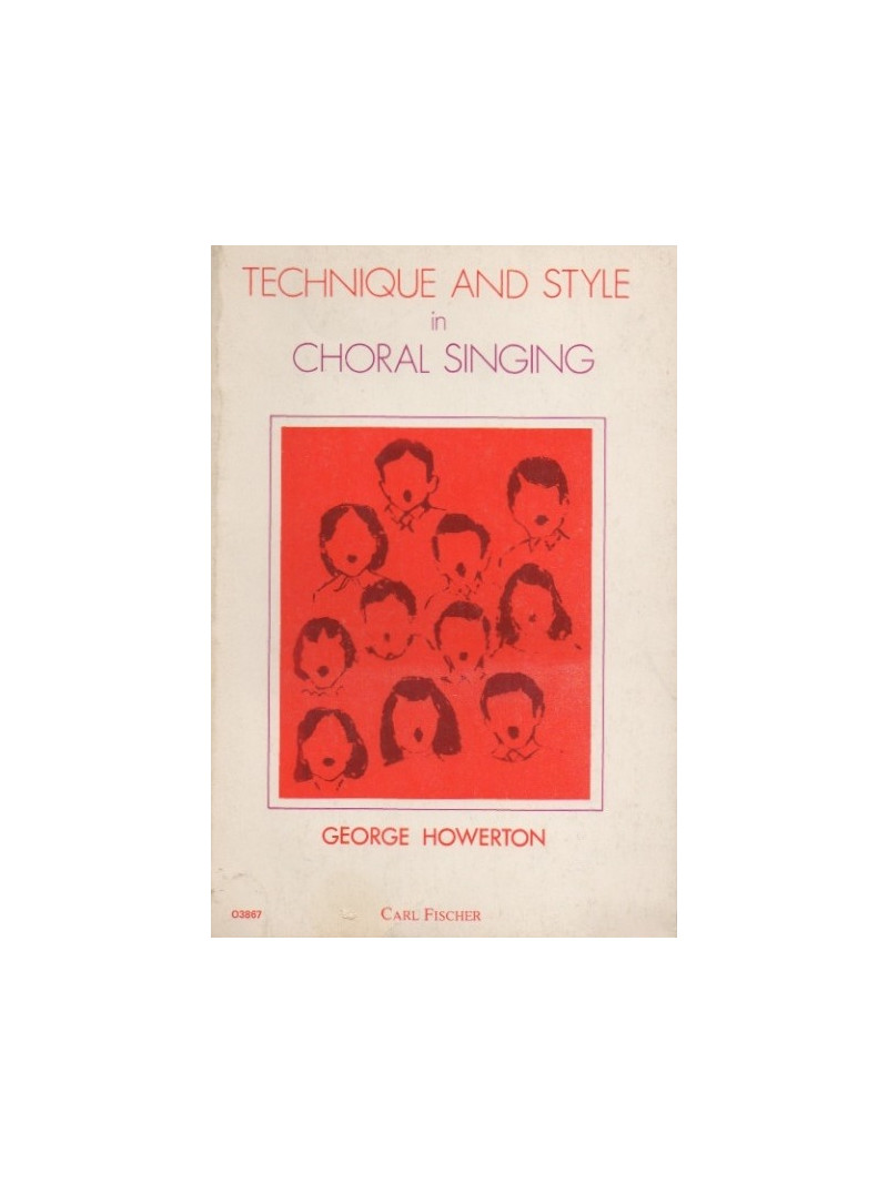 Technique and Style in Choral Singing