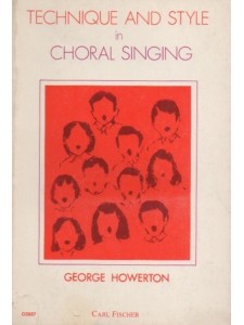 Technique and Style in Choral Singing