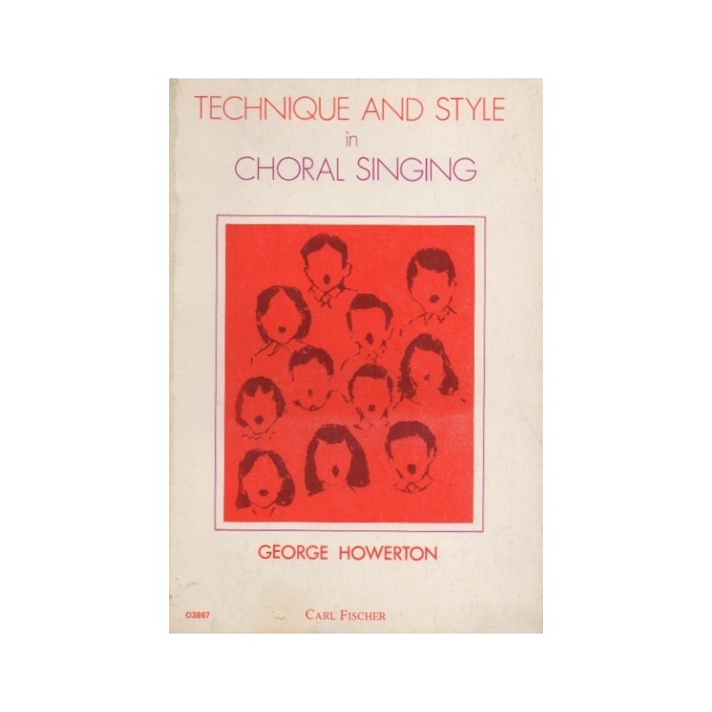 Technique and Style in Choral Singing