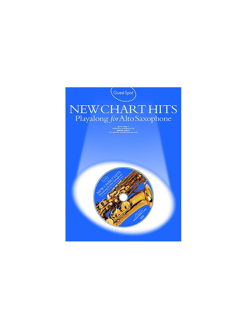 Guest Spot: New Chart Hits Playalong For Alto Saxophone (book/CD)