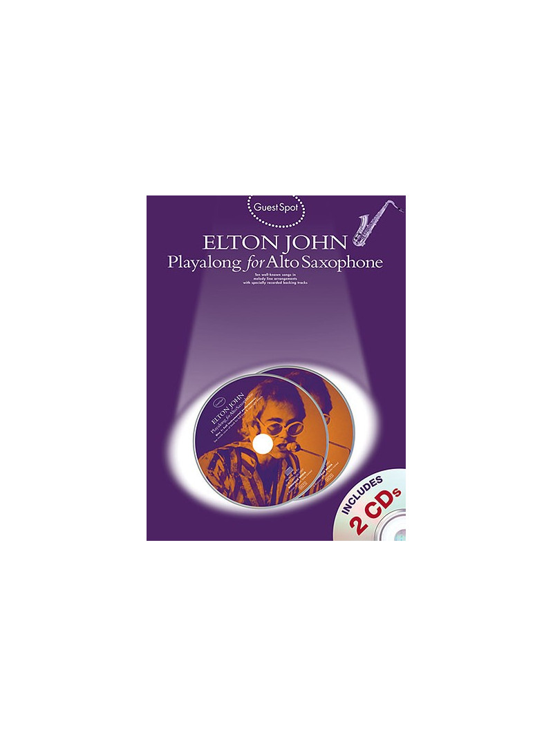 Guest Spot: Elton John Playalong For Alto Saxophone (book/2 CD)