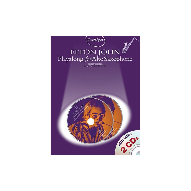 Guest Spot: Elton John Playalong For Alto Saxophone (book/2 CD)