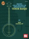 Bach's Cello Suites I-III Arranged for Tenor Banjo (Book/CD)