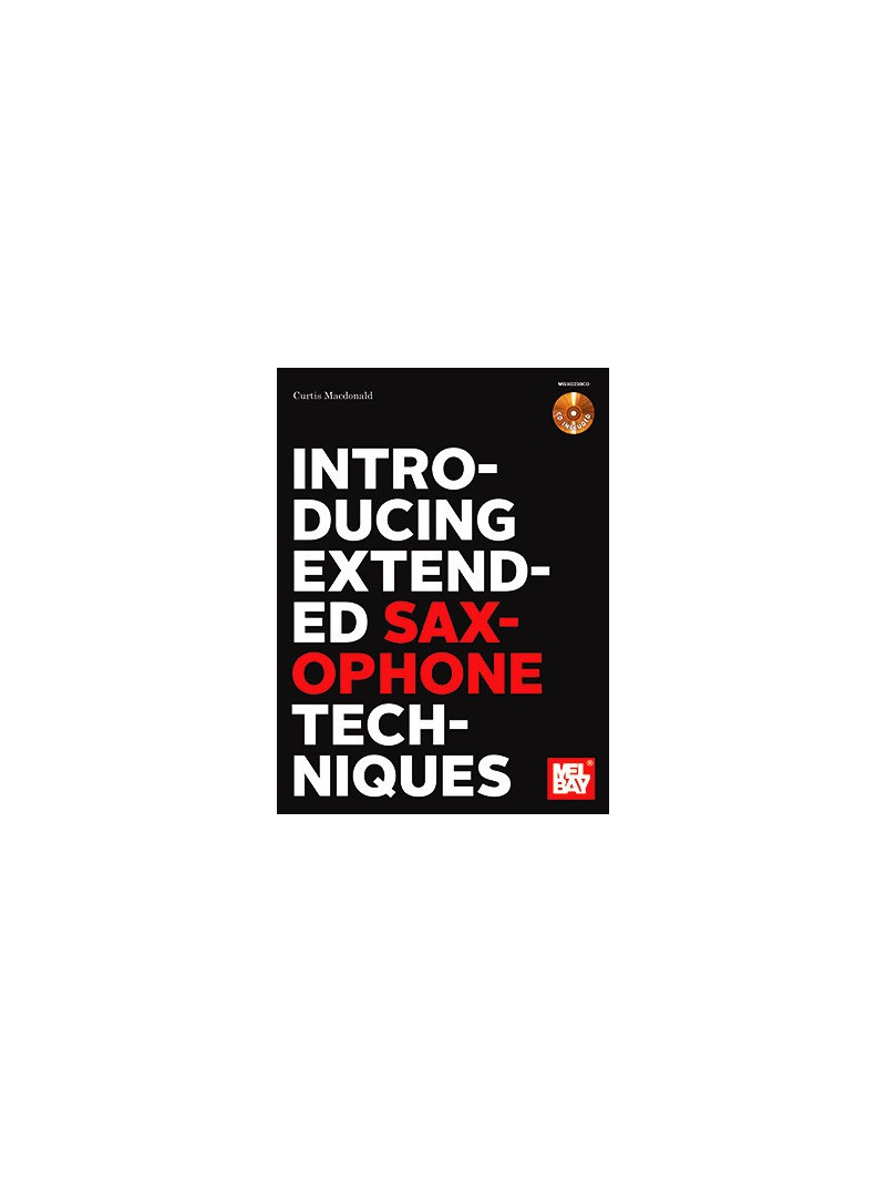 Introducing Extended Saxophone Techniques (Book/CD)