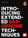 Introducing Extended Saxophone Techniques (Book/CD)
