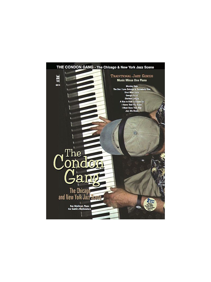 The Condon Gang: Chicago & New York Jazz Piano (score/2 CD)