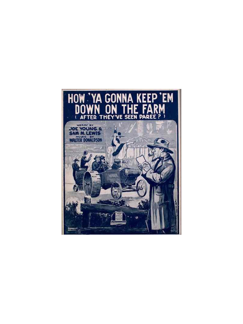 How 'Ya Gonna Keep 'Em Down on the Farm?