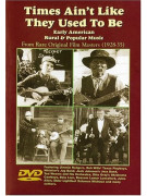 Time Ain't Like They Used To Be (DVD)