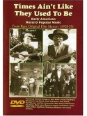 Time Ain't Like They Used To Be (DVD)