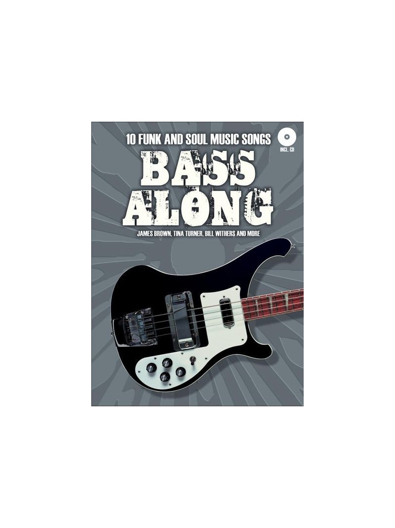 Bass Along: 10 Funk And Soul Music Songs (book/CD)