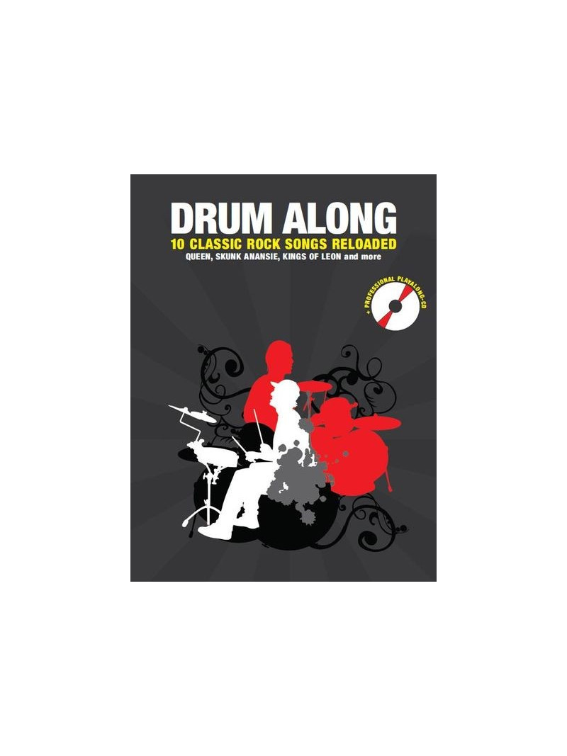 Drum Along: 10 Classic Rock Songs Reloaded (book/CD play-along)