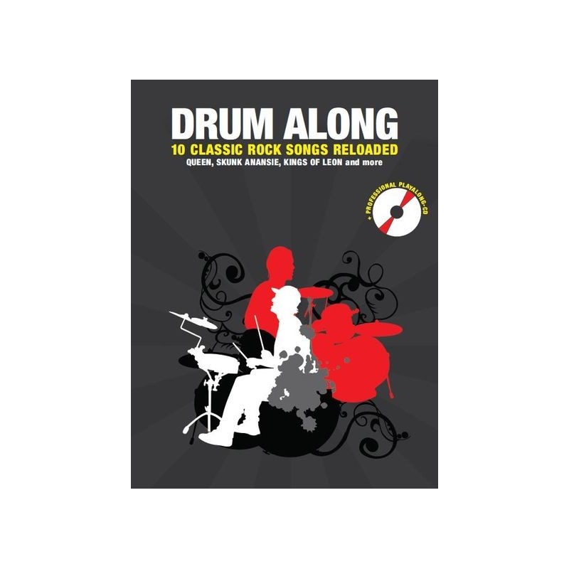 Drum Along: 10 Classic Rock Songs Reloaded (book/CD play-along)