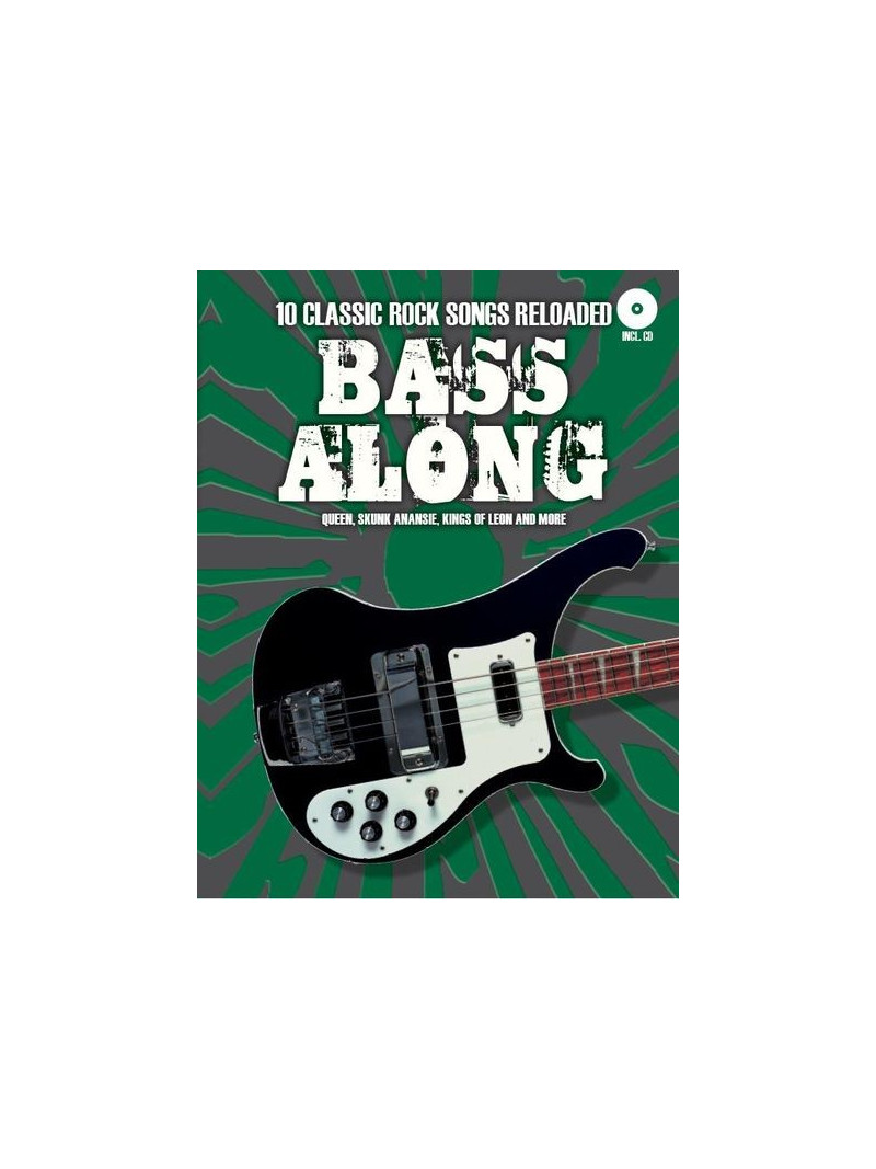 Bass Along: 10 Classic Rock Songs Reloaded (book/CD)
