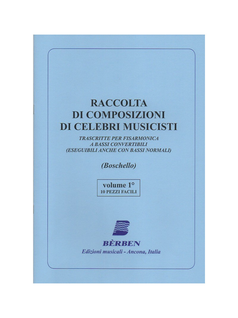 Raccolta Di Composizioni Di Celebri Musicisti - Vol. 1°