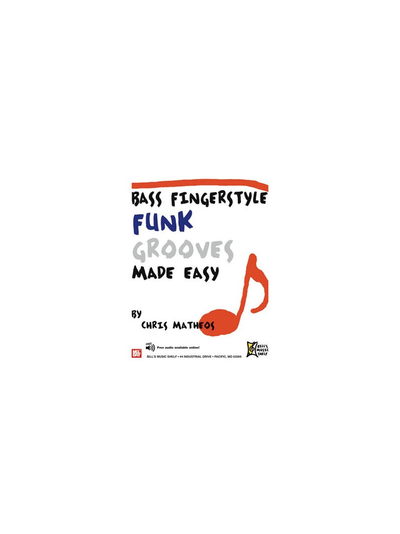 Bass Fingerstyle Funk Grooves Made Easy (Book+Online Audio)