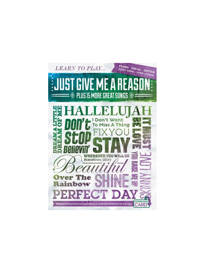 Learn To Play 'Just Give Me A Reason' Plus 15 More Great Songs (Book/Download Card)