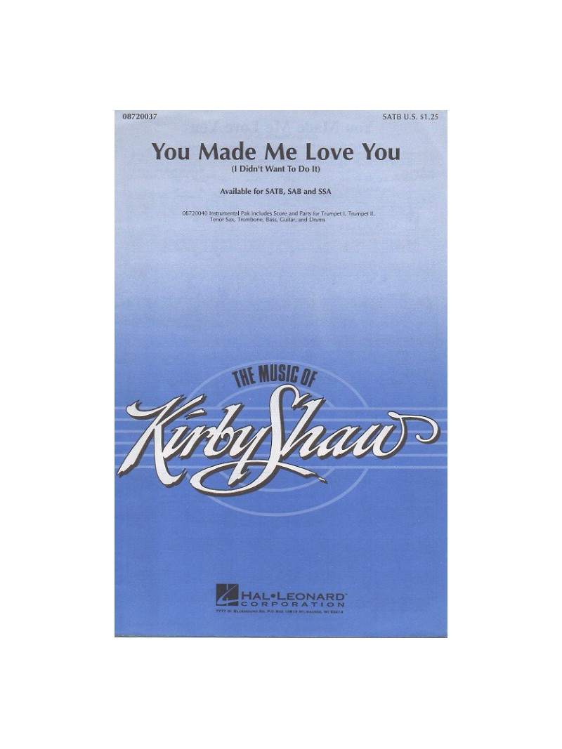 You Made Me Love You