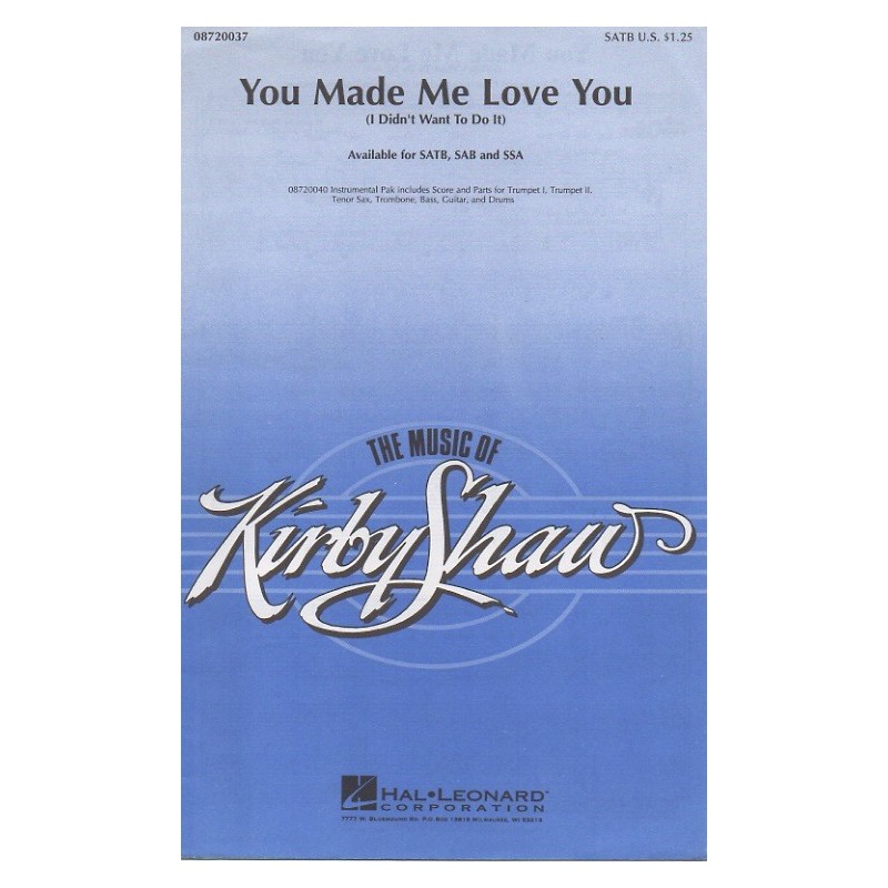 You Made Me Love You