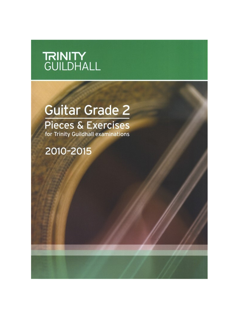 Trinity College London: Guitar Grade 2- 2010-2015