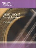 Trinity College London: Guitar Grade 3 - Pieces & Exercises 2010-2015