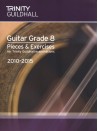 Trinity College London: Guitar Grade 8 - Pieces & Exercises 2010-2015