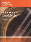 Trinity College London: Guitar Grade 4 - Pieces & Exercises 2010-2015