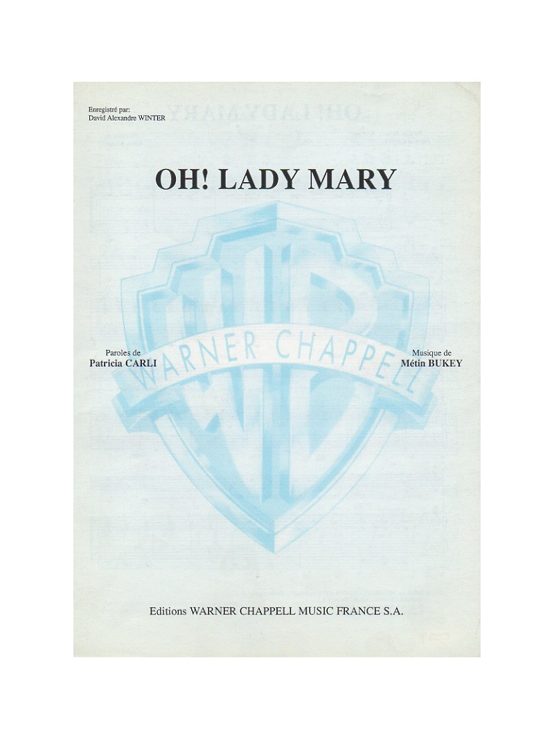 Oh ! Lady Mary