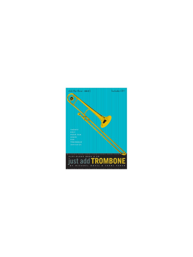 Just Add Trombone (book/CD play-along)