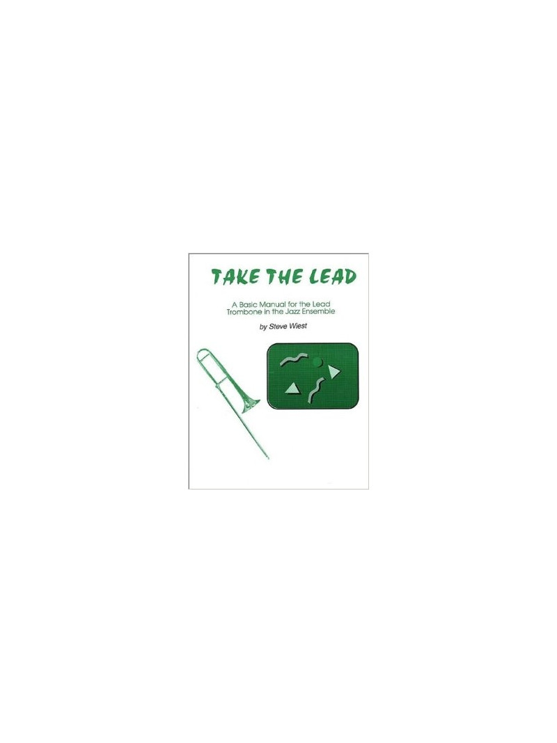 Take the Lead for Trombone in Jazz Ensemble