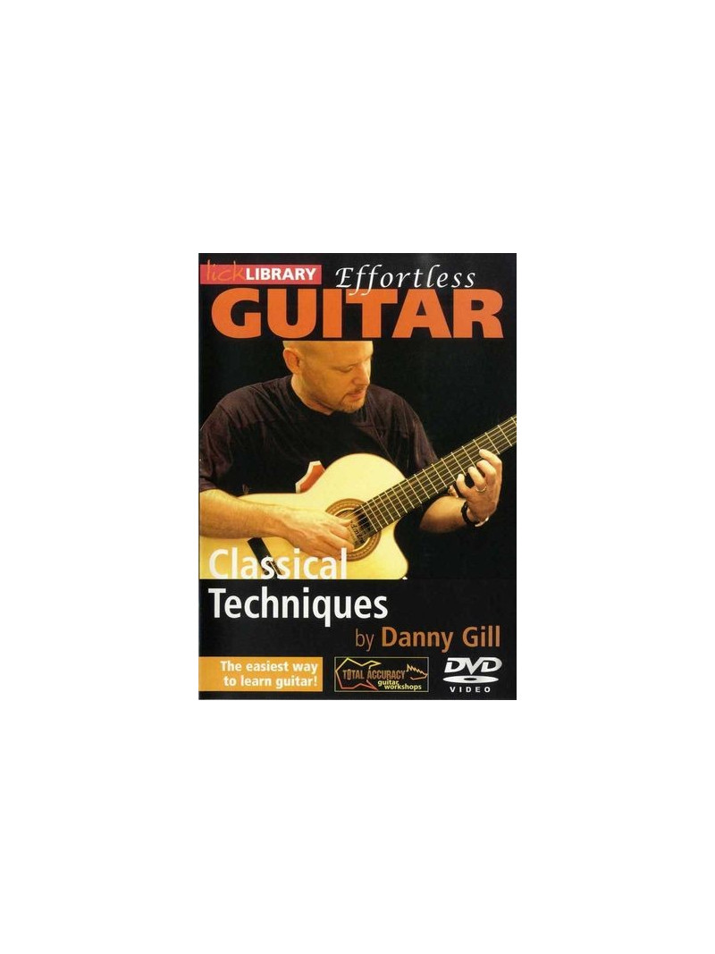 Lick Library: Effortless Classical Techniques (DVD)