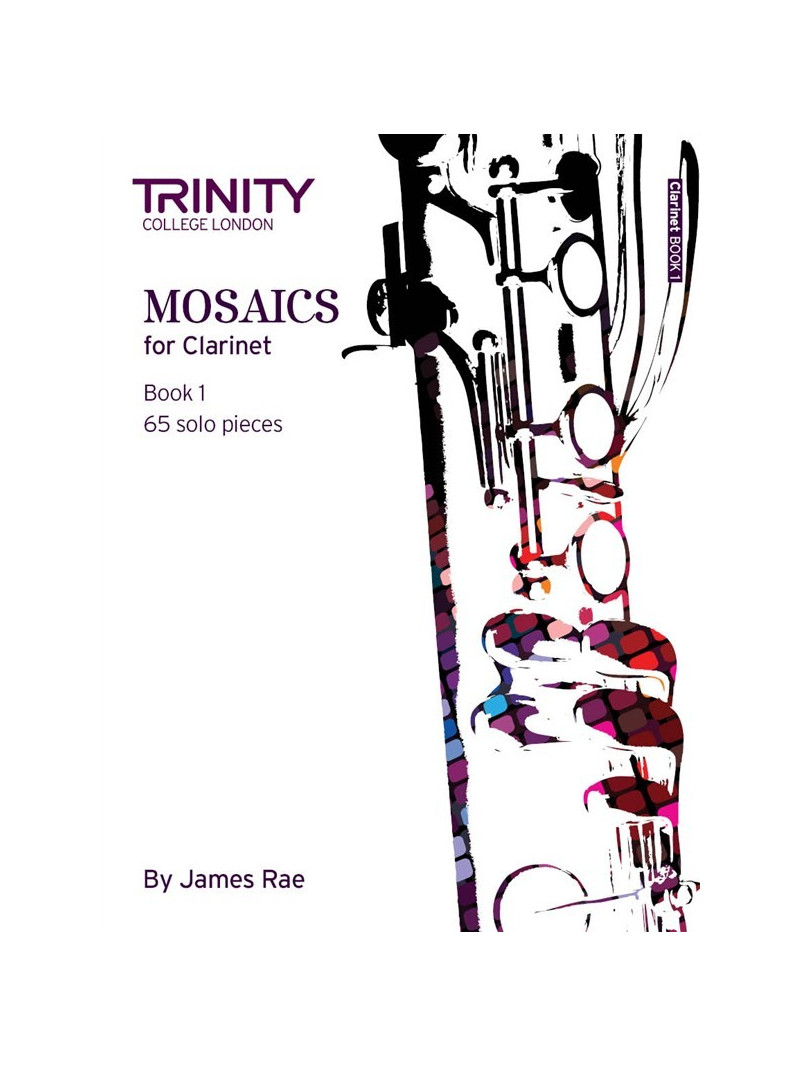 Mosaics - Clarinet Book 1 (Initial-Grade 5)