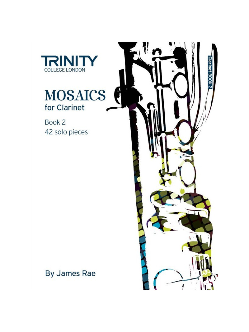 Mosaics - Clarinet Book 2 (Grade 6 - 8)