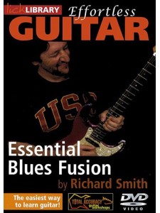 Lick Library: Effortless Guitar - Essential Blues Fusion (DVD)