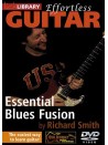 Lick Library: Effortless Guitar - Essential Blues Fusion (DVD)