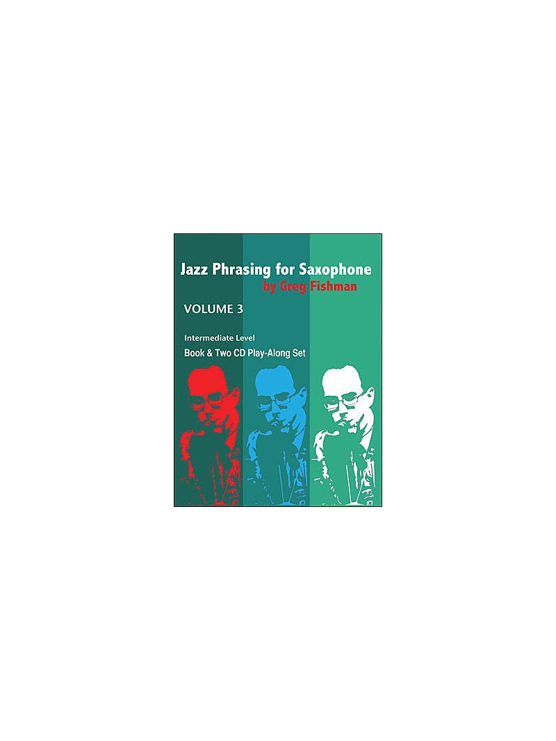 Jazz Phrasing for Saxophone 3 (book/2 CD play-along)