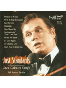 Just Standards - Jazz Cabaret Songs (CD Sing-along)