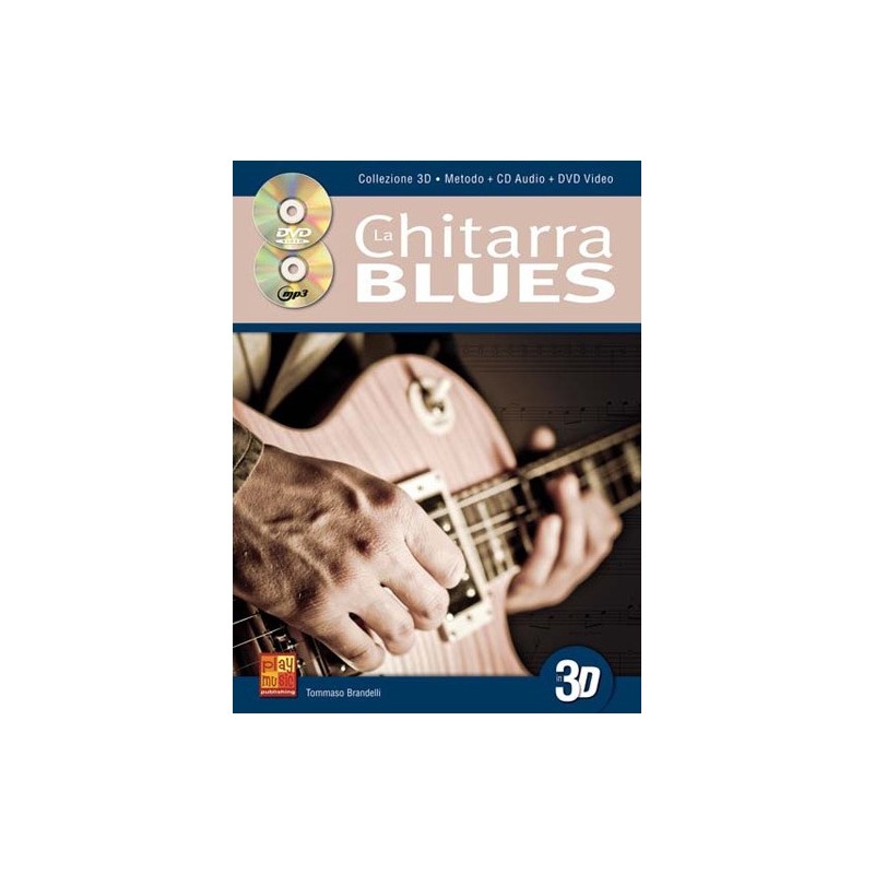 La Chitarra Blues in 3D (libro/CD/DVD)